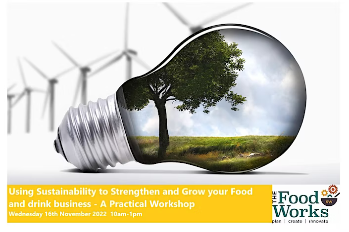 Using Sustainability to Strengthen and Grow Your Food and Drink Business