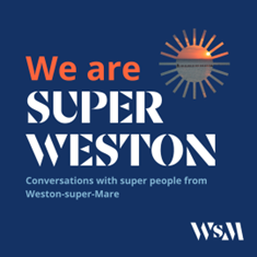 Super Weston Podcast Promo