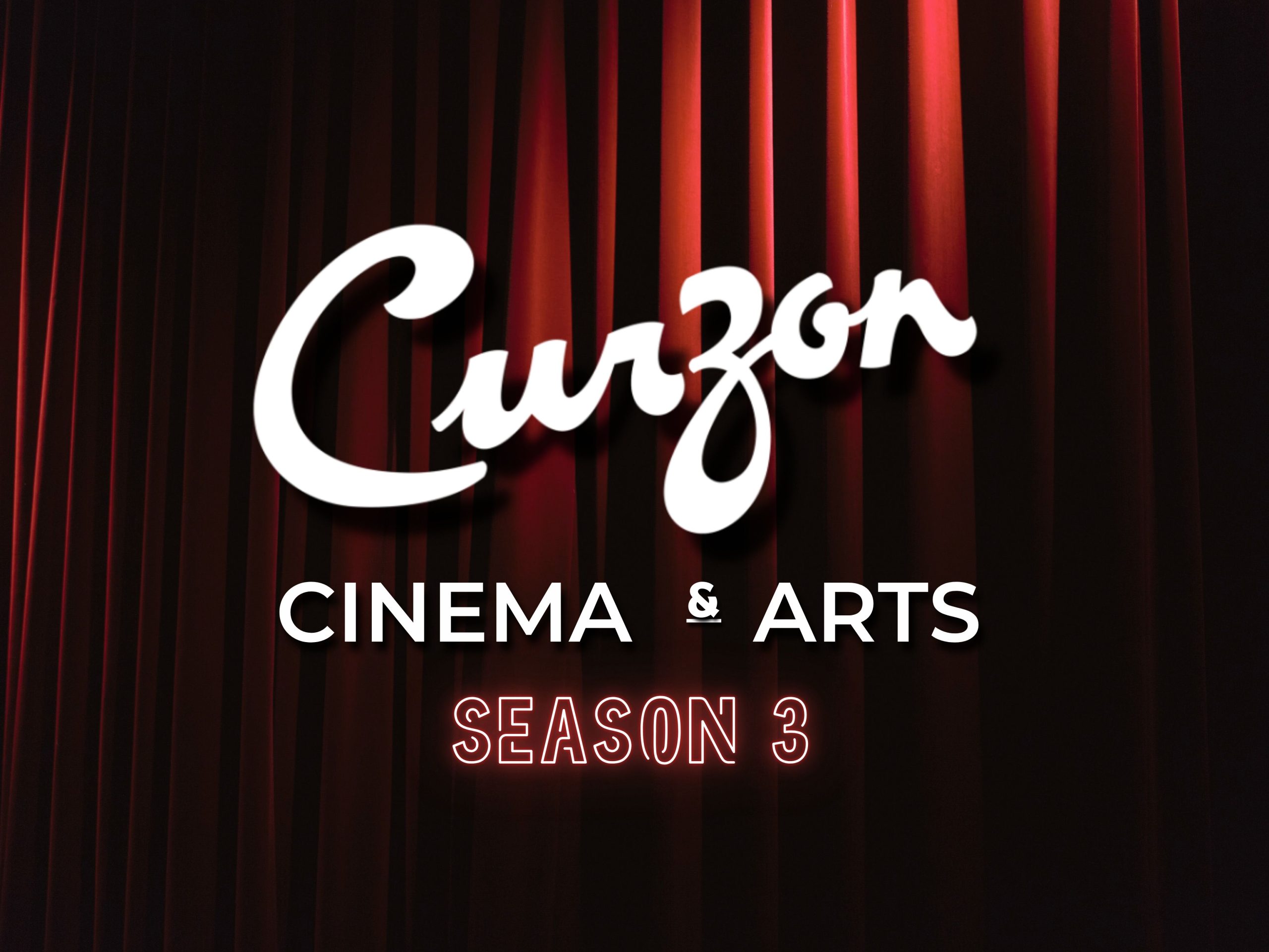 Announcing! Curzon Cinema and Arts Season Three!
