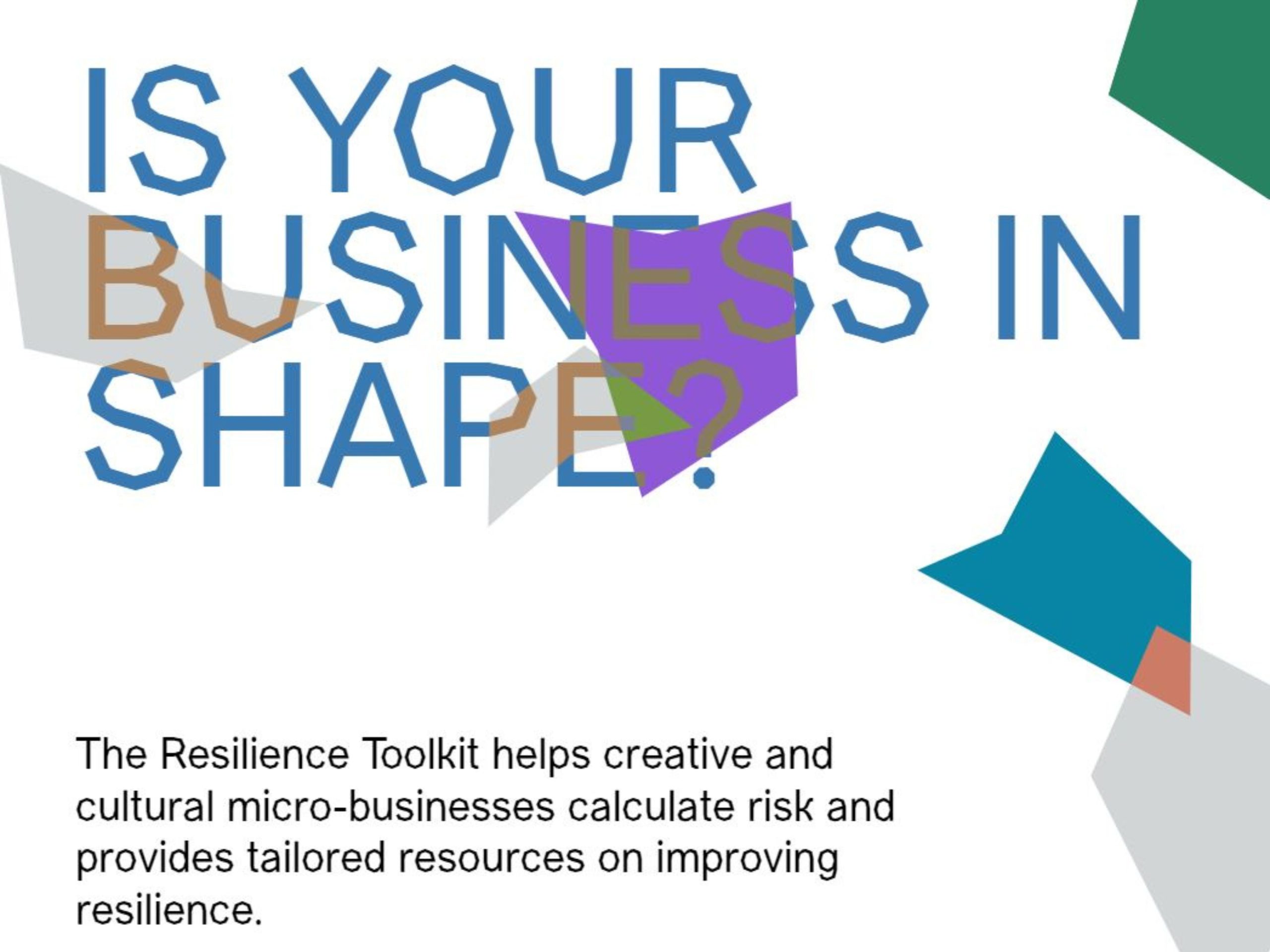 Is Your Business in shape?  Try the Toolkit for Creative & Cultural Micro-Businesses