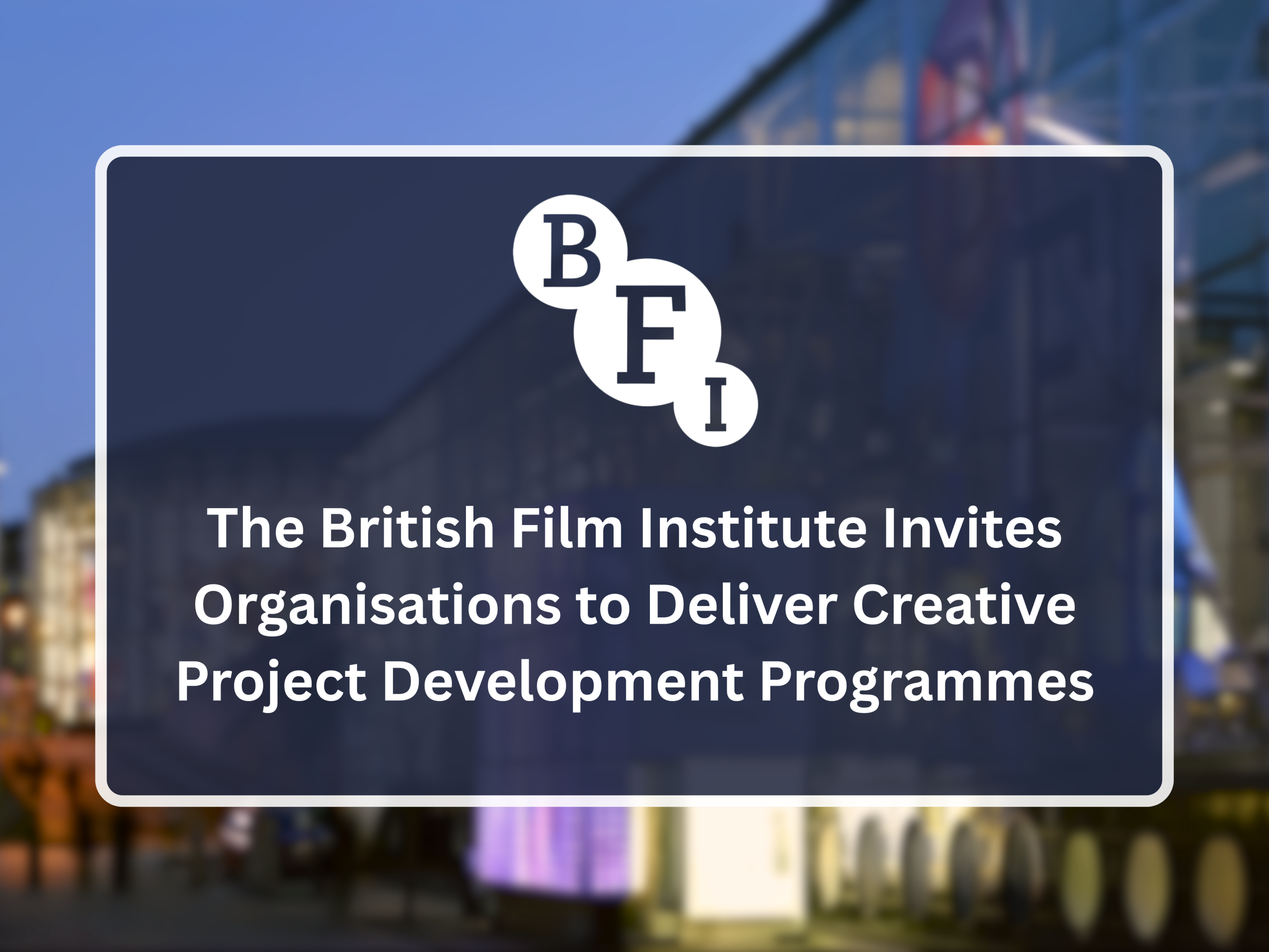 BFI National Lottery Creative Challenge Fund Now Open